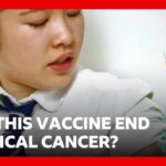 Zero Deaths Stun England’s Doctors The vaccine preventing the deadly cancer, HPV | BBC News